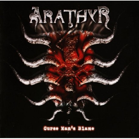 Arathyr - "Curse Man's Blame"