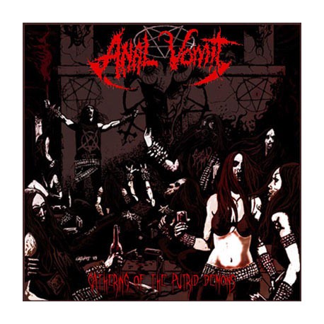 Anal Vomit - "Gathering Of The Purid Demons"