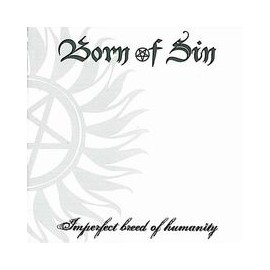 Born Of Sin - "Imperfect Breed Of Humanity" cd