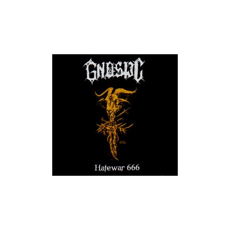 Gnostic - “Hatewar 666”