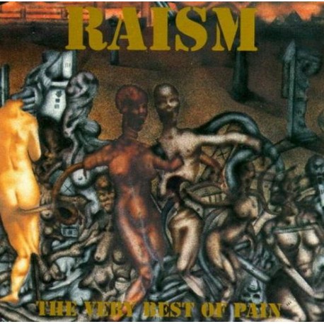 Raism - “The very Best of Pain"