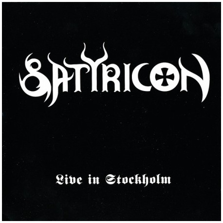 Satyricon - “Live in Stockholm” 