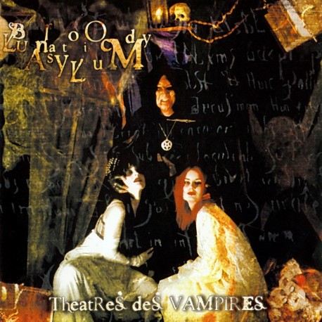 Theatres Des Vampires - “Bloody Lunatic Asylum”