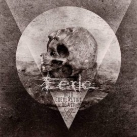 Eerie - "Into Everlasting Death"