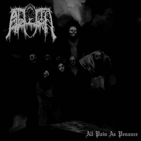 Abduction - "All Pain As Penance"