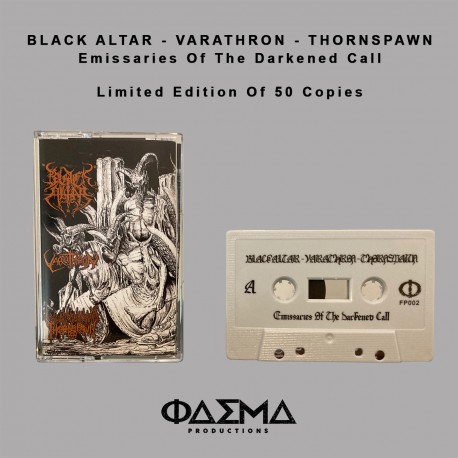 Black Altar / Varathron / Thornspawn - "Emissaries of the Darkened Call" split
