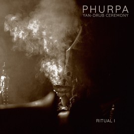 Phurpa -  "Yan​-​Drub Ceremony​/​Ritual I"