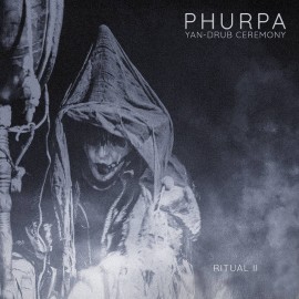 Phurpa "Yan​-​Drub Ceremony​/​Ritual II"