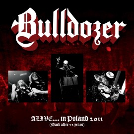 Bulldozer - "Alive...in Poland 2011" digi