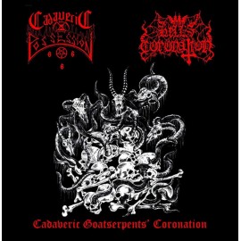 Hell's Coronation / Cadaveric Possession – Cadaveric Goatserpents' Coronation